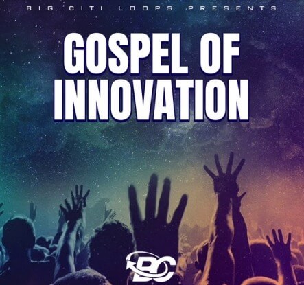 Big Citi Loops Gospel Of Innovation WAV MiDi Reason